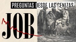 Job: De las Cenizas al Torbellino:  Dios responde a Job